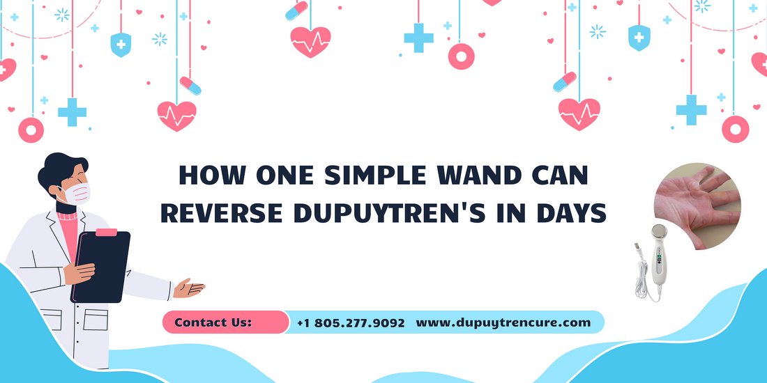 How One Simple Wand Can Reverse Dupuytren's in Days